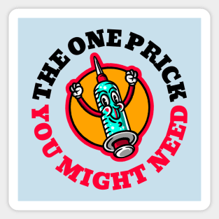 Funny Vintage "The One Prick You Might Need" Cartoon Sticker